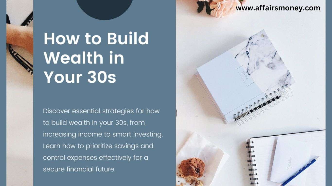 How to Build Wealth in Your 30s